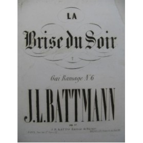 BATTMANN J. L. La Brise du Soir Piano XIXe