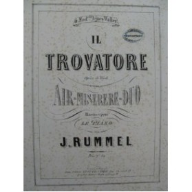 RUMMEL J. Il Trovatore de Verdi pour Piano XIXe﻿