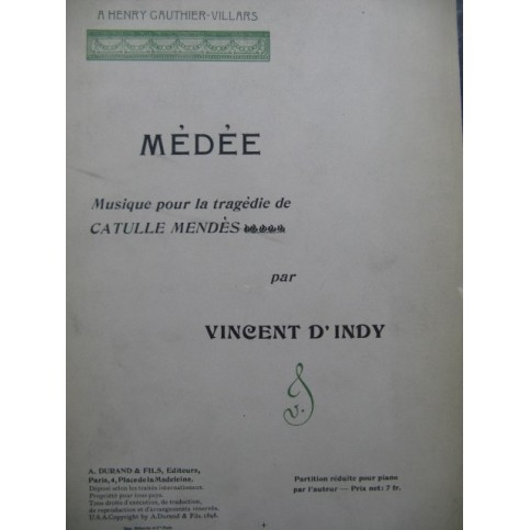 D'INDY Vincent Médée Catulle Mendès Piano 1898