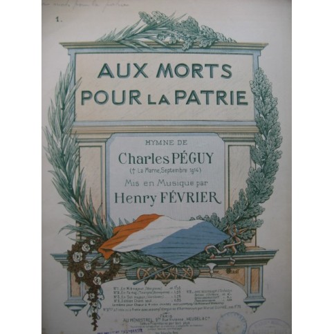 FÉVRIER Henry Aux Morts pour la Patrie Chant Piano 1915