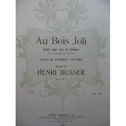 BUSSER Henri Au Bois Joli Chant Piano 1900