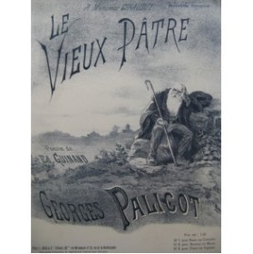 PALICOT Georges Le Vieux Pâtre Chant Piano XIXe