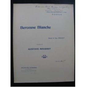 MOUCHET Gustave Berceuse Blanche Dédicace Chant Piano