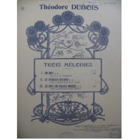 DUBOIS Théodore Je vois un Palais Maure Chant Piano 1910