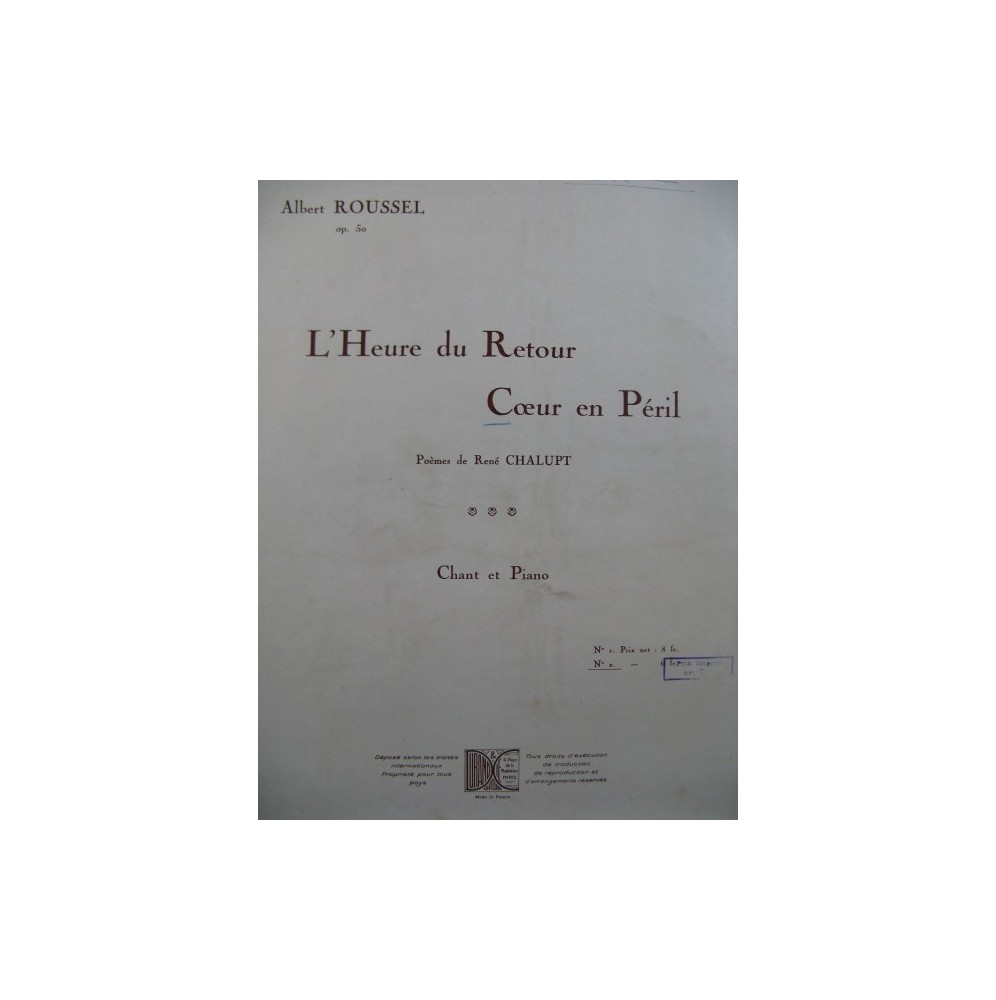 ROUSSEL Albert Coeur en Péril Chant Piano 1934