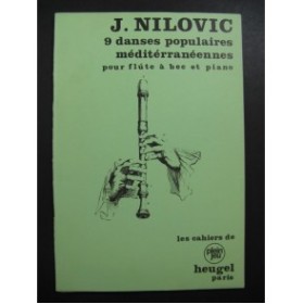 NILOVIC Janko 9 Danses Populaires Méditerranéennes Piano Flûte à bec