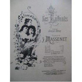 MASSENET Jules Les Enfants Chant Piano 1920