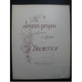 DOLMETSCH Victor Joyeux Propos Piano ca1898