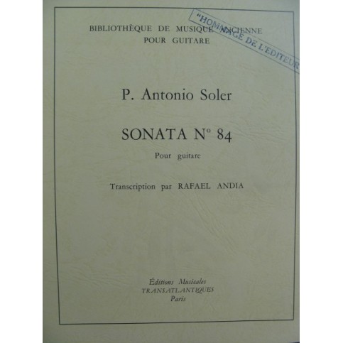 SOLER P. Antonio Sonata No 84 Guitare 1974