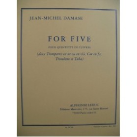 DAMASE Jean-Michel For Five Trompettes Cor Trombone Tuba