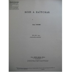 DOIRE René Soir à Zaïtchar pour Orchestre 1923