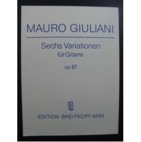 GIULIANI Mauro Sechs Variationen op 87 Guitare