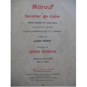 RABAUD Henri Marouf Savetier du Caire Opera Dédicace 1914