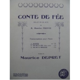 DEPRET Maurice Conte de Fée Gavotte Piano 1901
