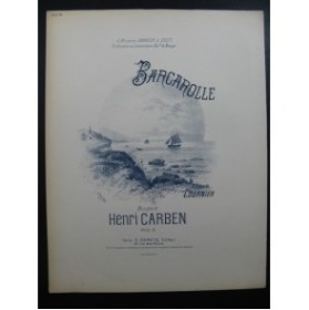 CARBEN Henri Barcarolle Piano Chant 1900