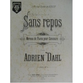DAHL Adrien Sans Repos Piano