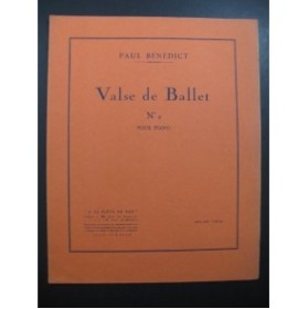 BENEDICT Paul Valse de Ballet Piano