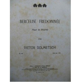 DOLMETSCH Victor Berceuse Fredonnée Piano