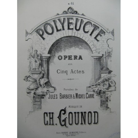 GOUNOD Charles Polyeucte No 11 Chant Piano ca1878