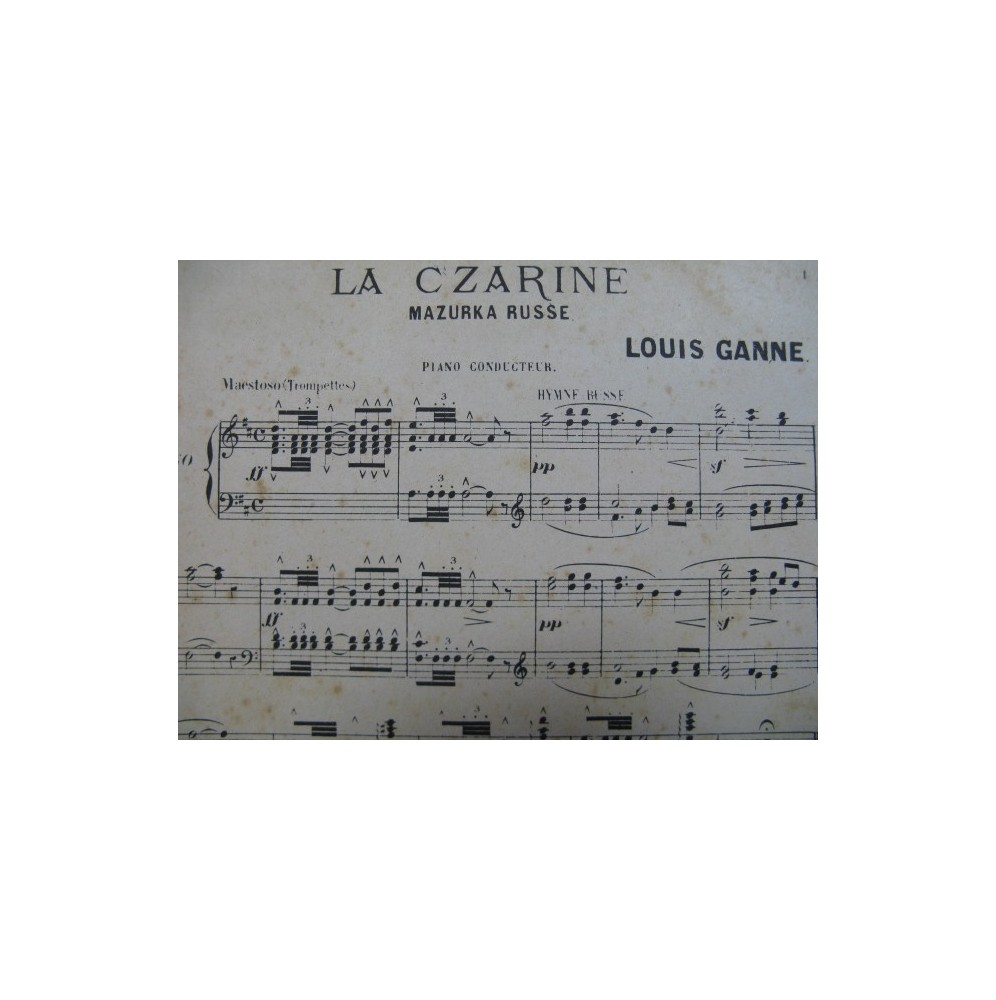 GANNE Louis La Czarine Marzurka Russe Orchestre ca1890