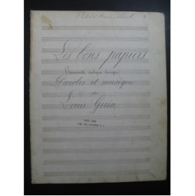 GUÉRIN Louis Les Bons Papiers Manuscrit Chant Piano XIXe