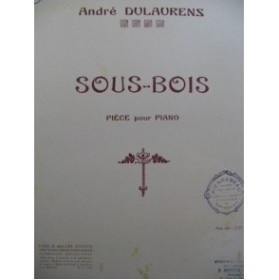 DULAURENS André Sous-Bois Piano