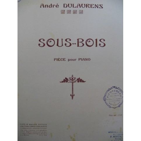 DULAURENS André Sous-Bois Piano