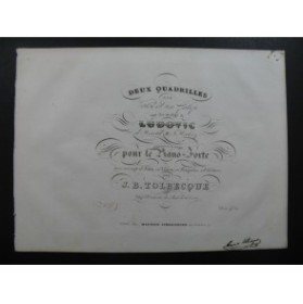 TOLBECQUE J. B. 1er Quadrille Ludovic Piano ca1834