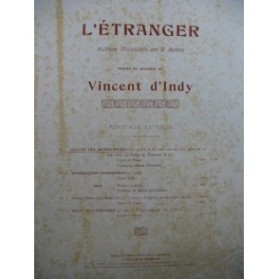 D'INDY Vincent L'étranger Vita et les Jeunes Filles Chant Piano