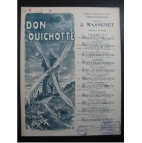 MASSENET Jules Don Quichotte No 2 Piano Chant 1910