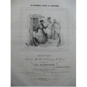 PLANTADE Charles Le Journal chez la Portière Chant Piano ca1830