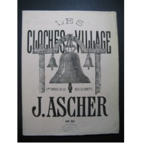 ASCHER J. Les Cloches du Village Piano