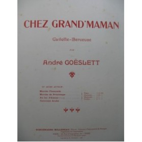 GOËSLETT André Chez Grand'Maman Piano