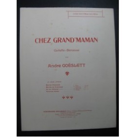 GOËSLETT André Chez Grand'Maman Piano