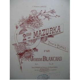 BLANCARD Jeanne 2ème Mazurka Piano