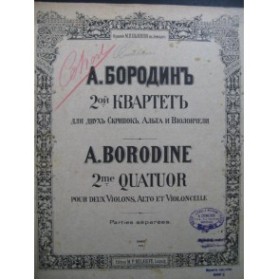 BORODINE Alexandre 2e Quatuor Violon Alto Violoncelle 1888