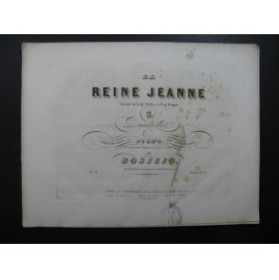 BOSISIO La Reine Jeanne Quadrille Piano ca1845