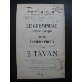 TAVAN E. Fantaisie sur Le Chemineau de Xavier Leroux Orchestre