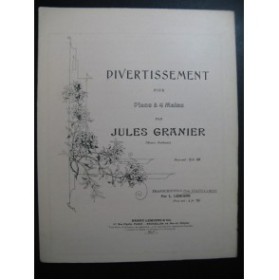 GRANIER Jules Divertissement piano