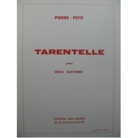 PETIT Pierre Tarentelle pour deux Guitares 1972