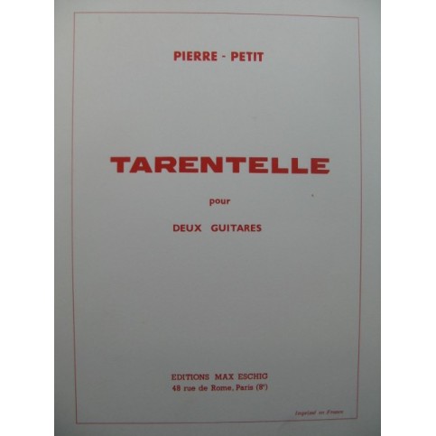 PETIT Pierre Tarentelle pour deux Guitares 1972