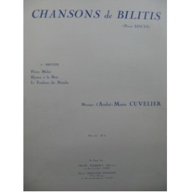 CUVELIER André-Marie Chansons de Bilitis Chant Piano 1936