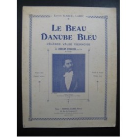 STRAUSS Johann Le Beau Danube Bleu Piano 1932