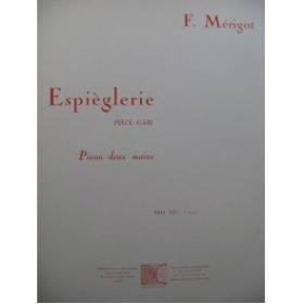 MERIGOT F. Espièglerie piano