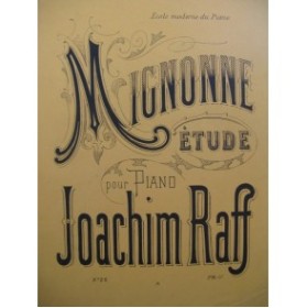 RAFF Joachim Mignonne piano