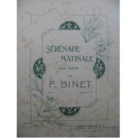 BINET F. Sérénade Matinale piano