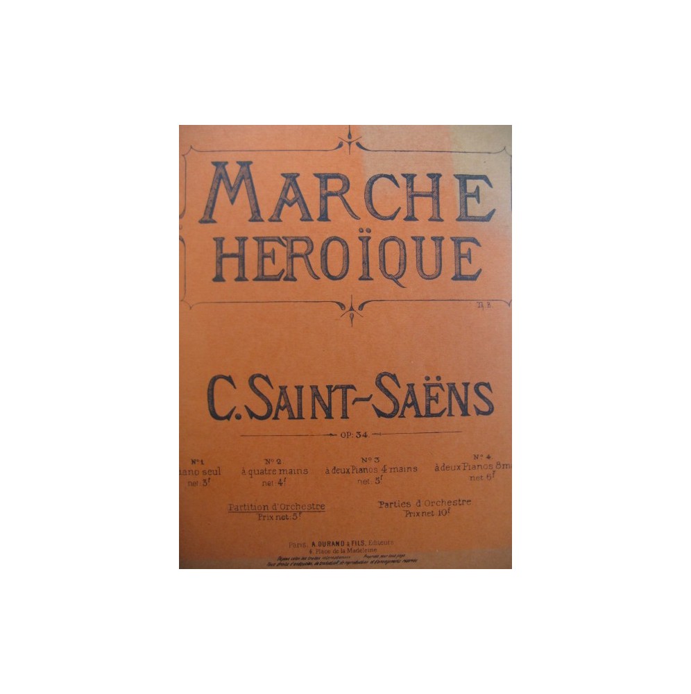 SAINT-SAËNS Camille Marche Héroïque Orchestre XIXe