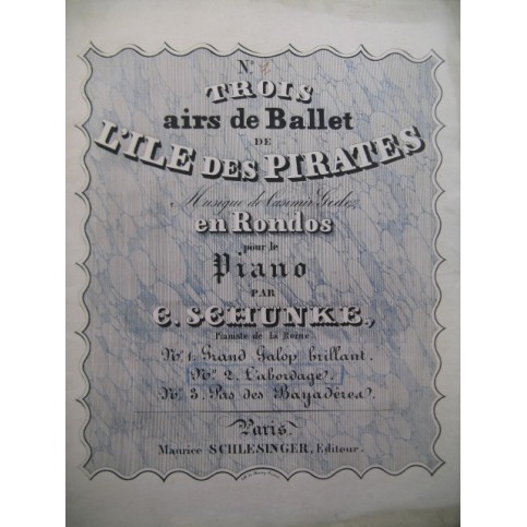 SCHUNKE Charles L'Abordage L'Ile des Pirates Piano ca1835