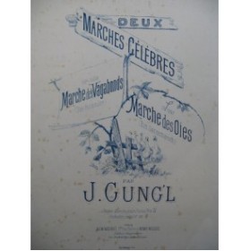 GUNG'L J. Marche des Oies piano