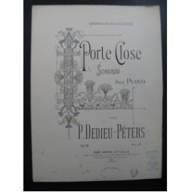 DEDIEU-PETERS P. Porte Close Piano